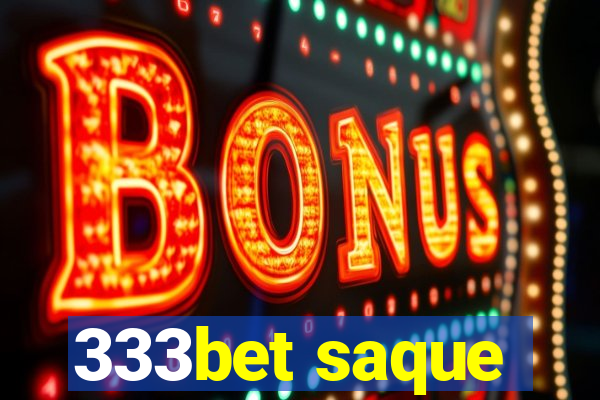 333bet saque